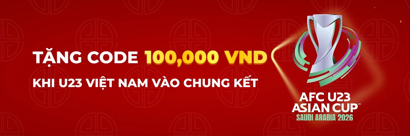 VU88 Tặng Gift Code 100,000 VND khi U23 Việt Nam giành vé vào Chung Kết (20/01/2026)