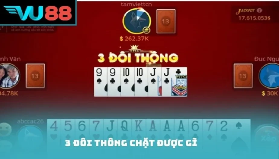 VU88 3 Đôi Thông Chặt Được Gì? Cách Dùng 3 Đôi Thông Hiệu Quả